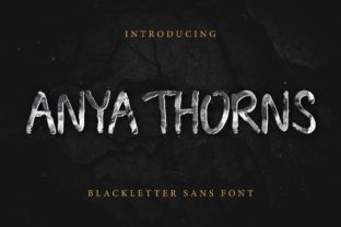 Anya Thorns: A Font for Campaign Clarity