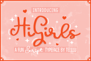 Hi Girls: A Script Font for Creative Campaigns