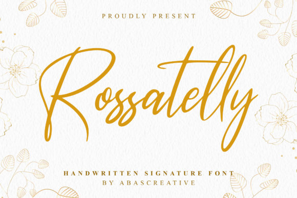 Rossatelly: A Classy Script Font