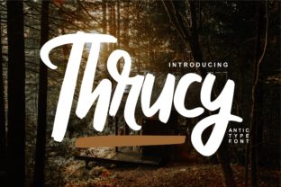 Thrucy: A Font That Elevates Campaigns